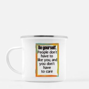 Be Yourself Mug 10 oz.
